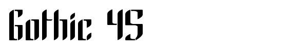 Gothic 45 font preview
